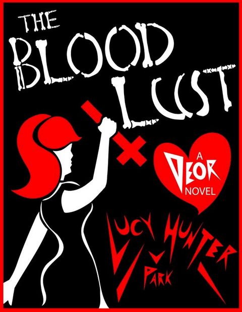 The Blood Lust(Kobo/電子書)