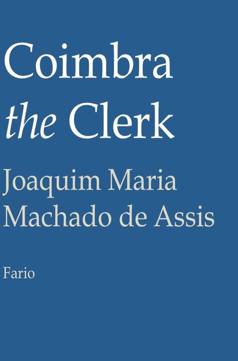 Coimbra the Clerk(Kobo/電子書)