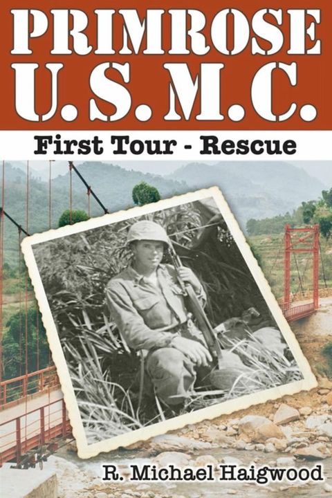 Primrose U.S.M.C. First Tour(Kobo/電子書)