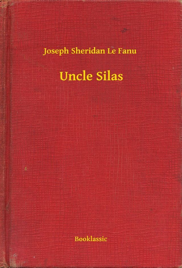  Uncle Silas(Kobo/電子書)