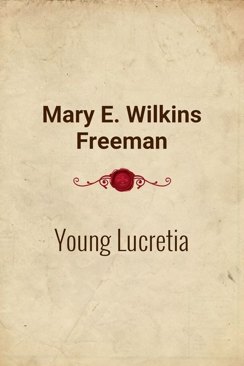 Young Lucretia(Kobo/電子書)