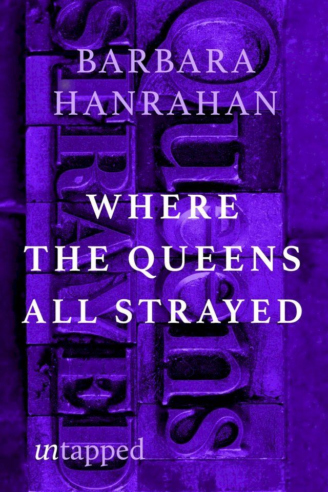  Where the Queens all Strayed(Kobo/電子書)