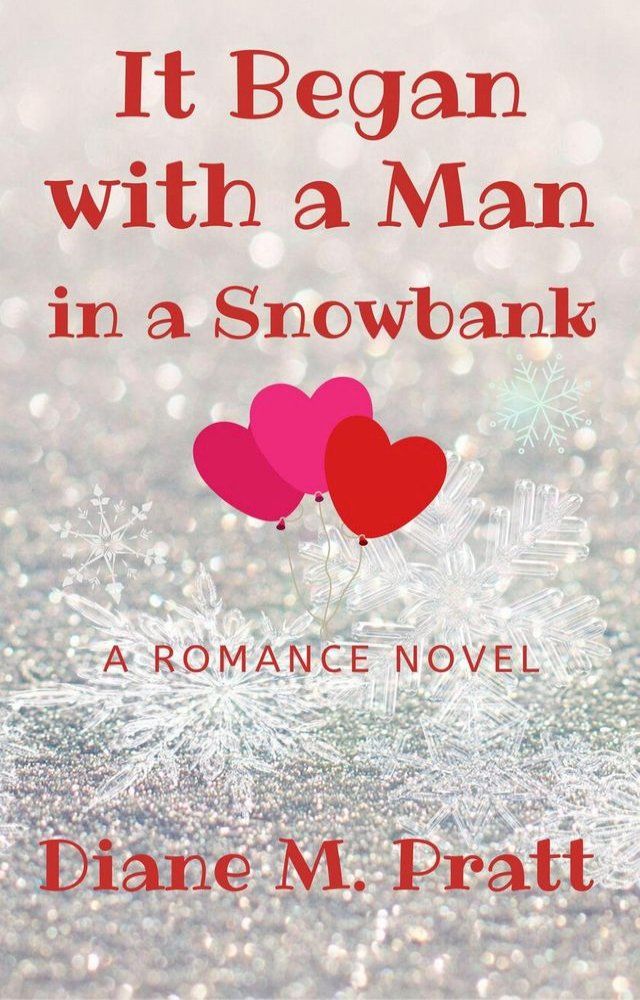  It Began with a Man in a Snowbank(Kobo/電子書)