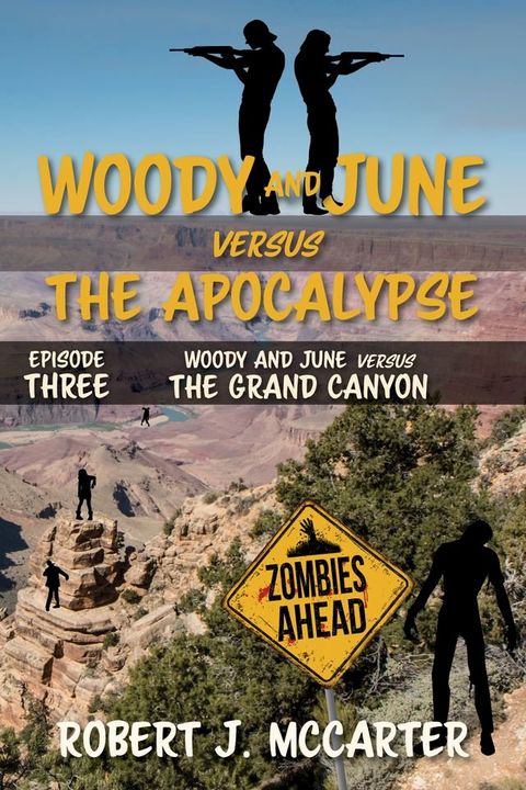 Woody and June versus the Grand Canyon(Kobo/電子書)