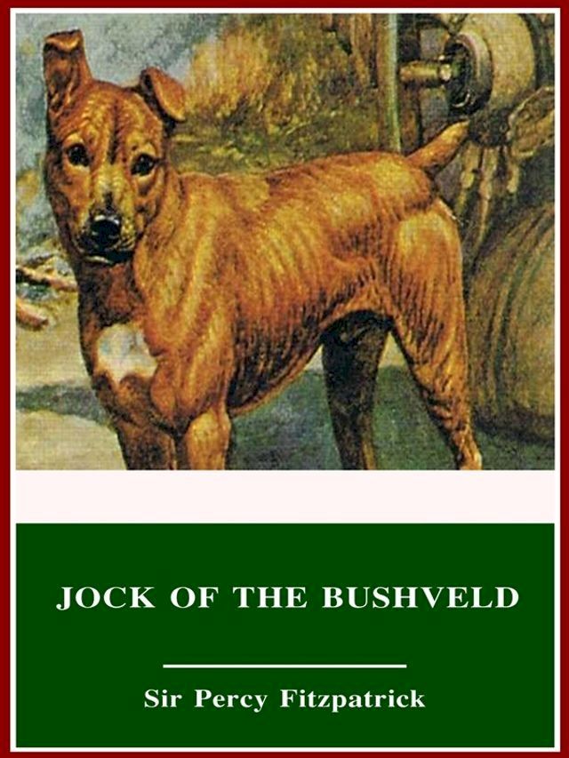  Jock of the Bushveld(Kobo/電子書)