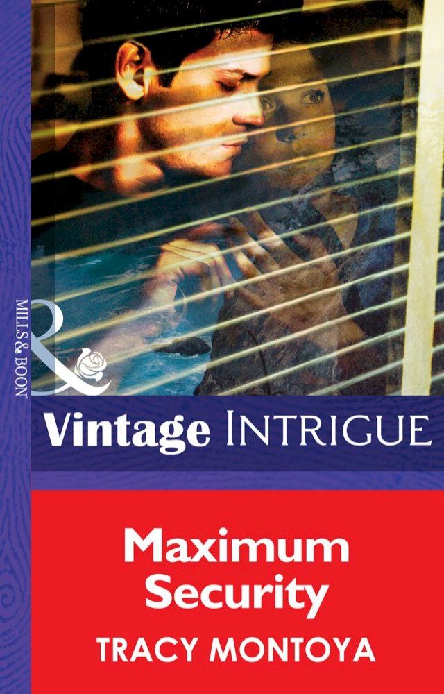  Maximum Security (Mills & Boon Intrigue)(Kobo/電子書)