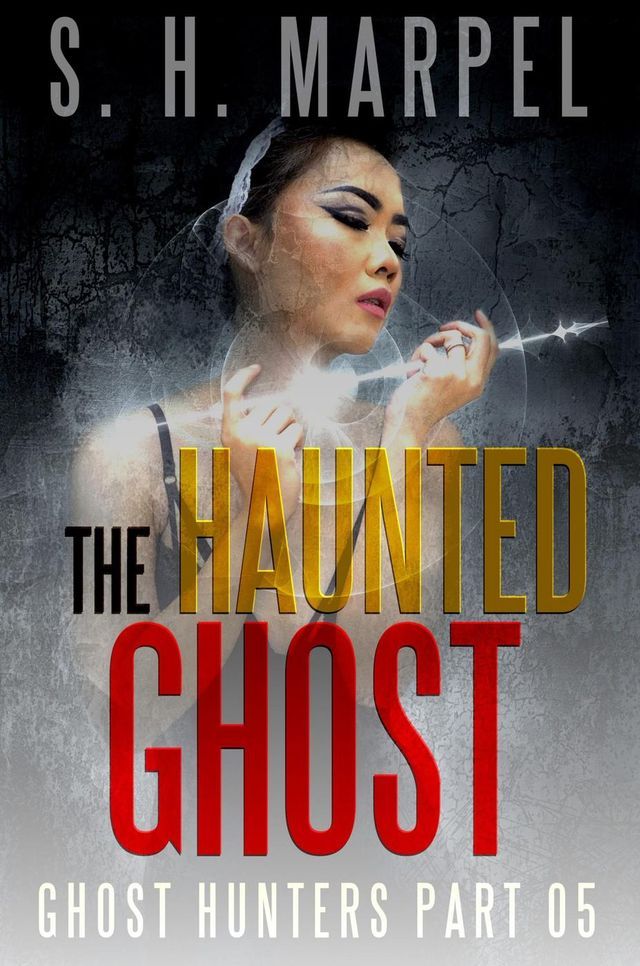  The Haunted Ghost(Kobo/電子書)