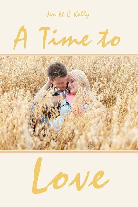 A Time to Love(Kobo/電子書)