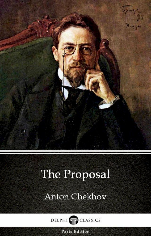  The Proposal by Anton Chekhov (Illustrated)(Kobo/電子書)