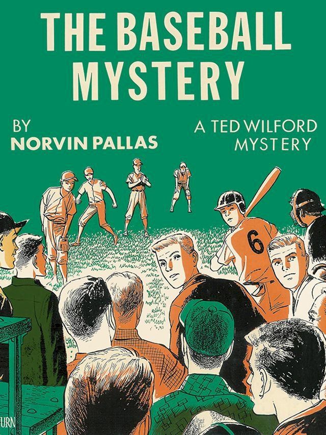  The Baseball Mystery (Ted Wilford 11)(Kobo/電子書)