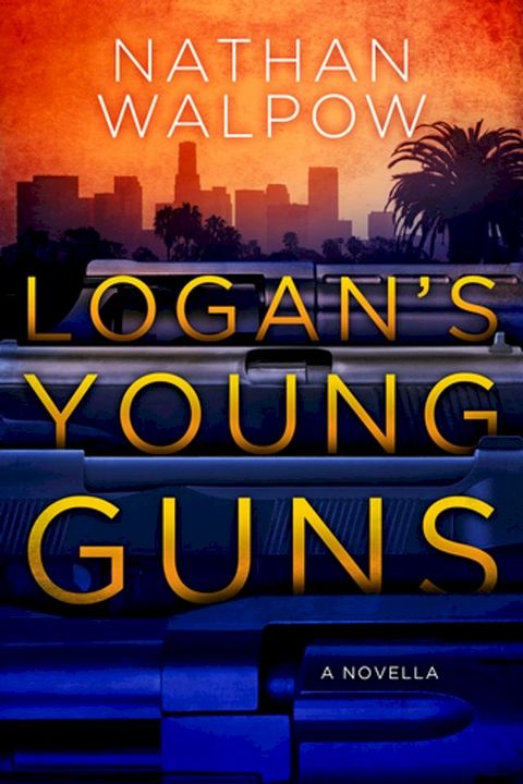 Logan's Young Guns(Kobo/電子書)