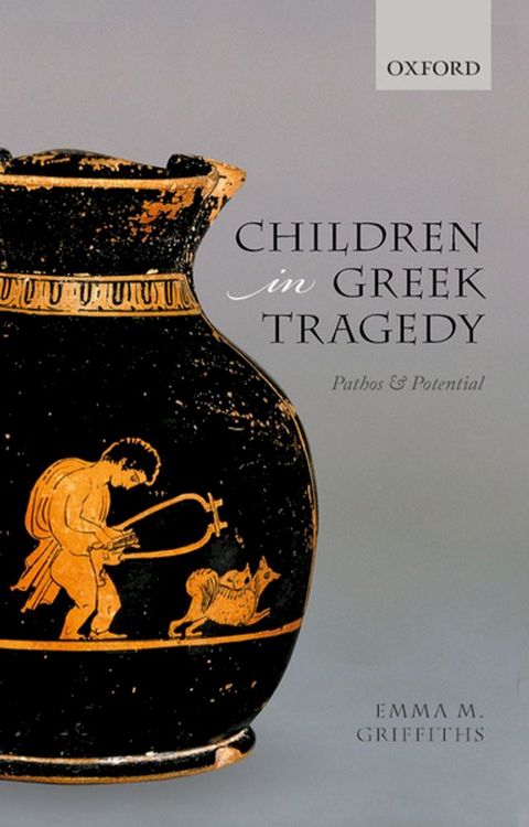 Children in Greek Tragedy(Kobo/電子書)