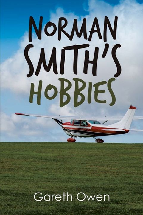 Norman Smith’s Hobbies(Kobo/電子書)