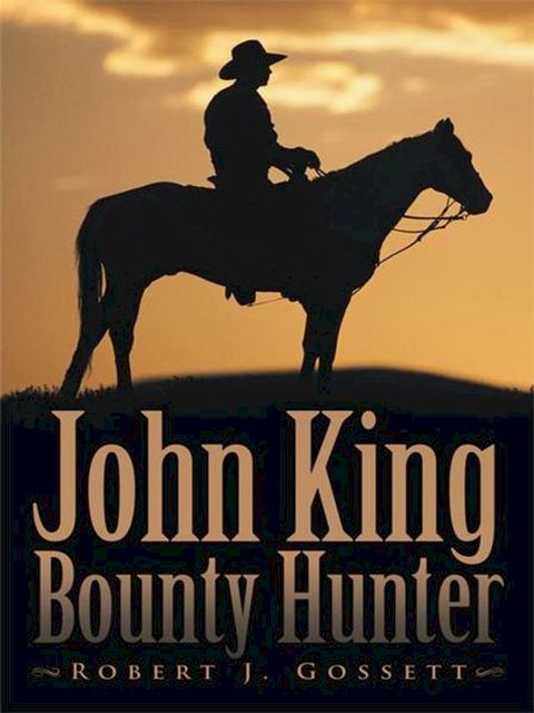 John King Bounty Hunter(Kobo/電子書)