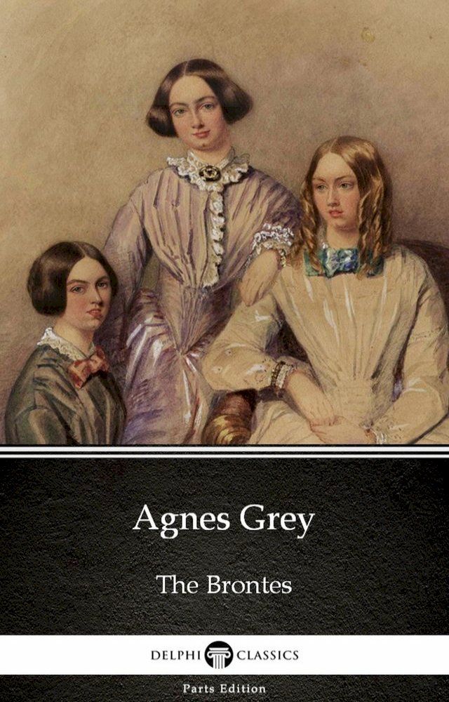  Agnes Grey by Anne Bronte (Illustrated)(Kobo/電子書)