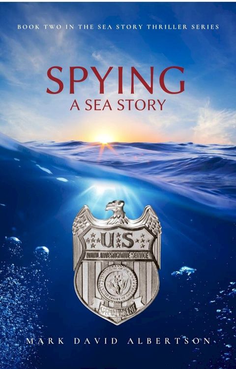 Spying: A Sea Story(Kobo/電子書)