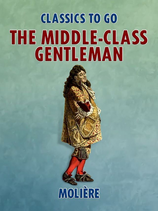  The Middle-Class Gentleman(Kobo/電子書)