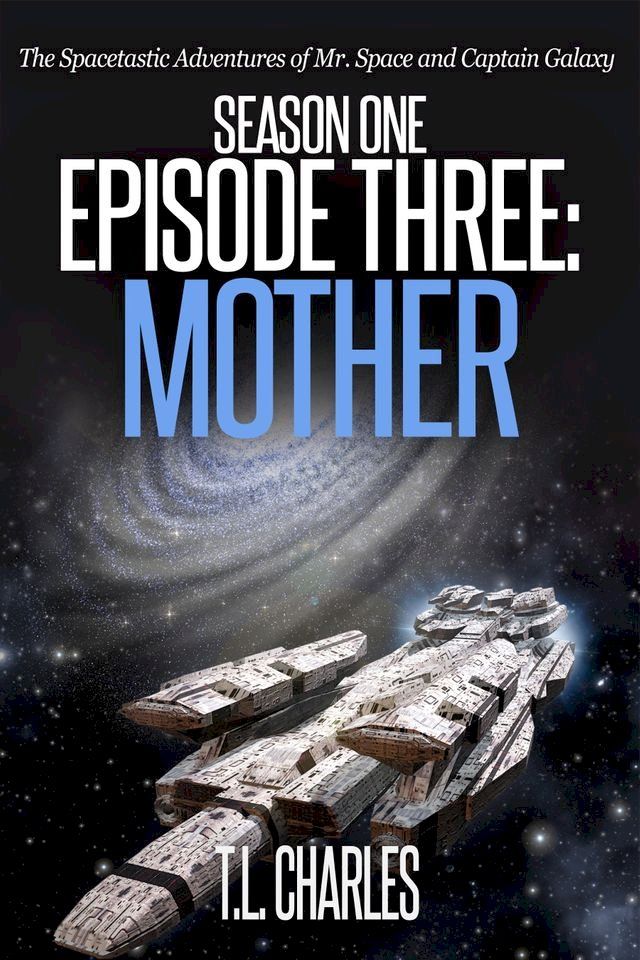  Episode Three: Mother(Kobo/電子書)