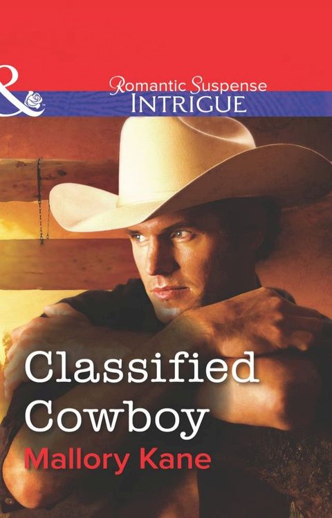 Classified Cowboy (Mills & Boon Intrigue)(Kobo/電子書)