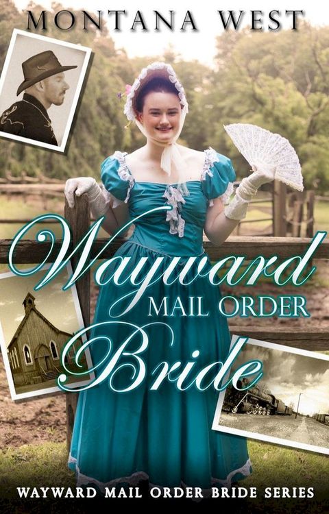 Wayward Mail Order Bride(Kobo/電子書)