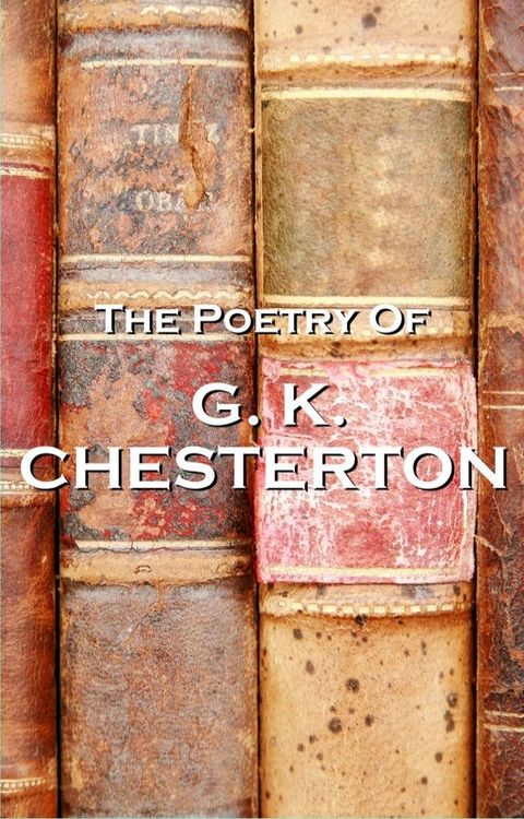 GK Chesterton, The Poetry Of(Kobo/電子書)