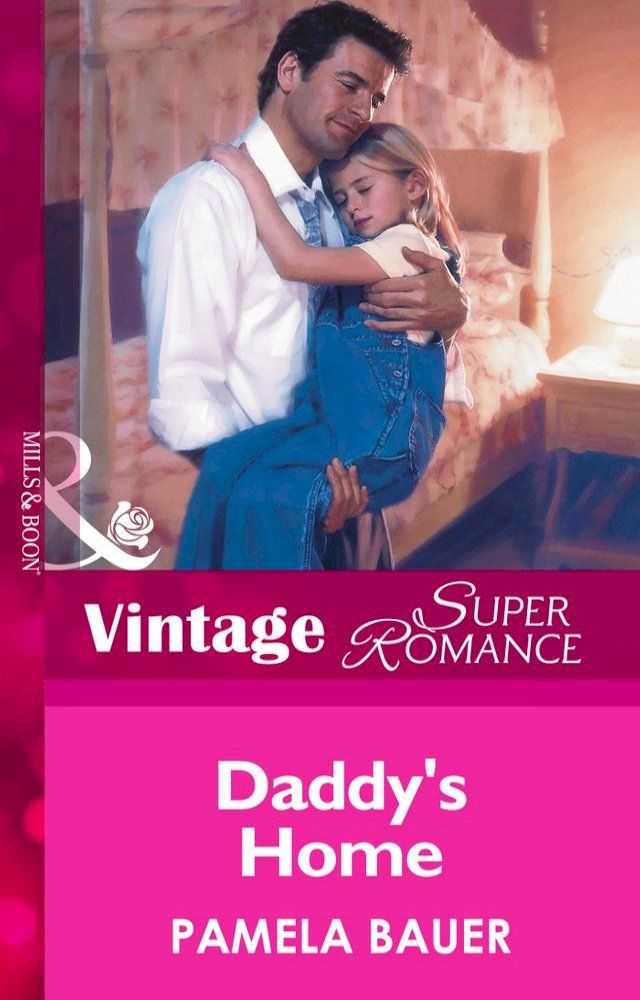  Daddy's Home (Mills & Boon Vintage Superromance)(Kobo/電子書)