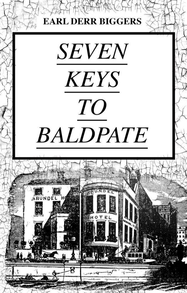  SEVEN KEYS TO BALDPATE (Mystery Classic)(Kobo/電子書)