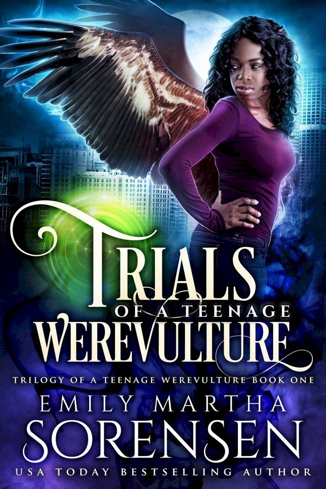  Trials of a Teenage Werevulture(Kobo/電子書)