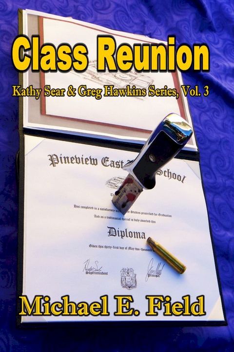 Class Reunion: Kathy Sear & Greg Hawkins Series, Vol. 3(Kobo/電子書)