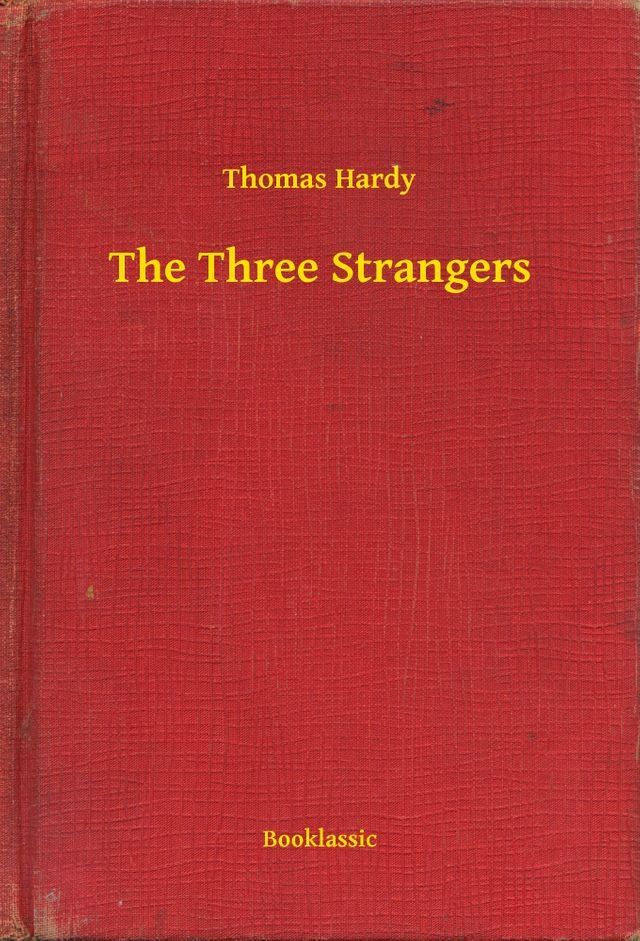  The Three Strangers(Kobo/電子書)