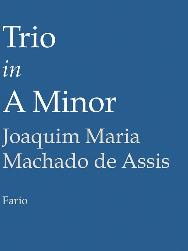  Trio in A Minor(Kobo/電子書)