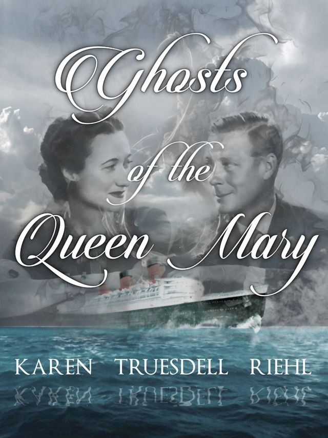  Ghosts of the Queen Mary(Kobo/電子書)