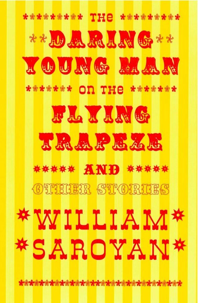  The Daring Young Man on the Flying Trapeze (New Directions Classic)(Kobo/電子書)