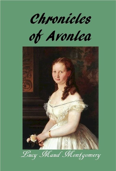 Chronicle of Avonlea(Kobo/電子書)