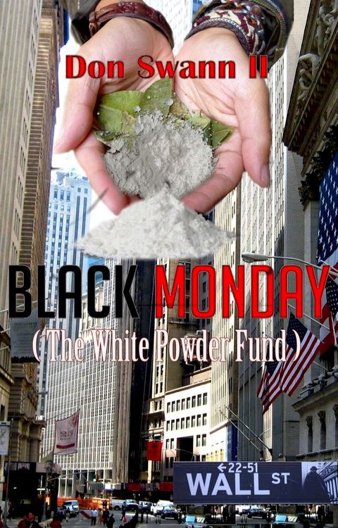 Black Monday (The White Powder Fund)(Kobo/電子書)