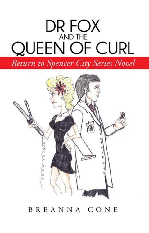 Dr Fox and the Queen of Curl(Kobo/電子書)