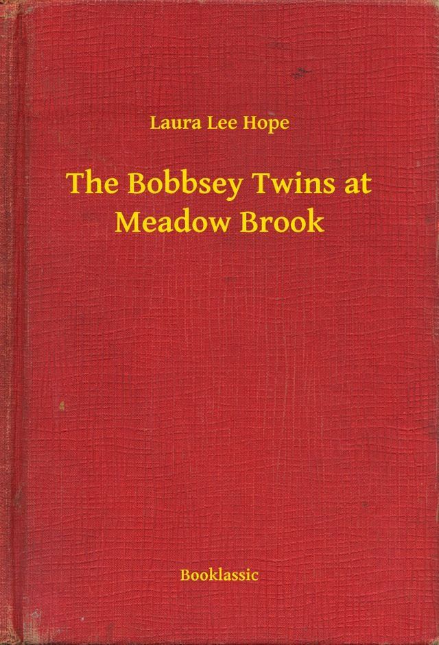  The Bobbsey Twins at Meadow Brook(Kobo/電子書)