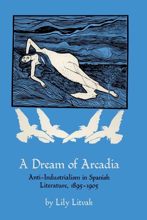 A Dream of Arcadia(Kobo/電子書)