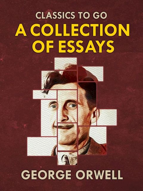 Collections of George Orwell Essays(Kobo/電子書)