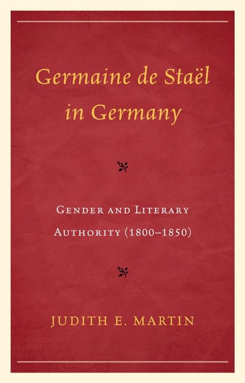 Germaine de Sta&euml;l in Germany(Kobo/電子書)