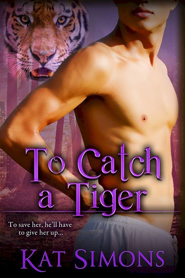  To Catch A Tiger(Kobo/電子書)