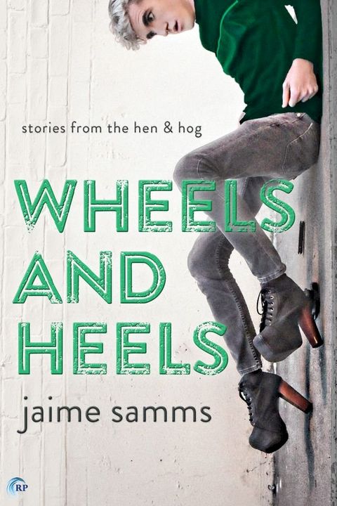 Wheels and Heels(Kobo/電子書)