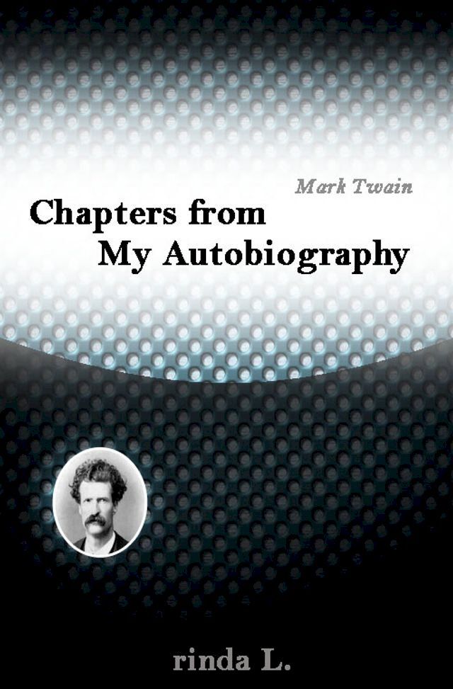  Chapters from My Autobiography(Kobo/電子書)