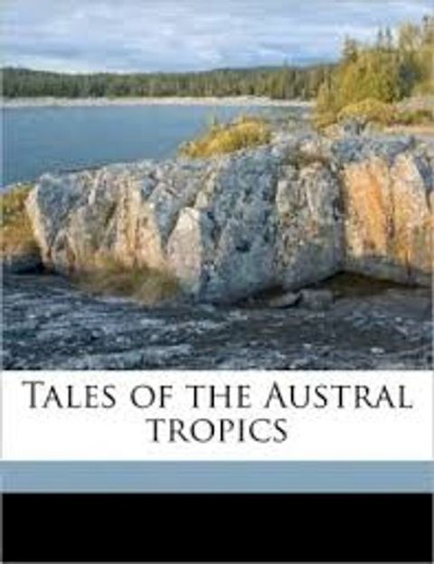 Tales of the Austral Tropics(Kobo/電子書)