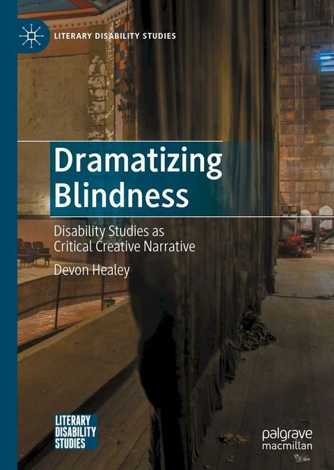 Dramatizing Blindness(Kobo/電子書)