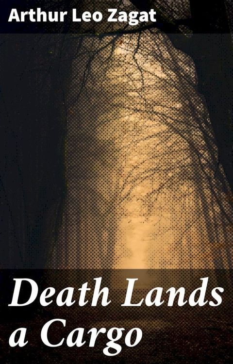 Death Lands a Cargo(Kobo/電子書)