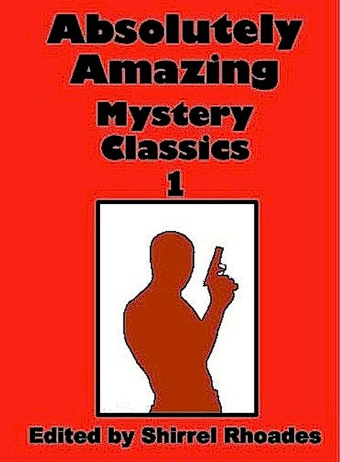 Absolutely Amazing Mystery Classics(Kobo/電子書)