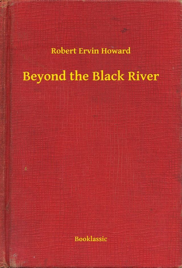  Beyond the Black River(Kobo/電子書)