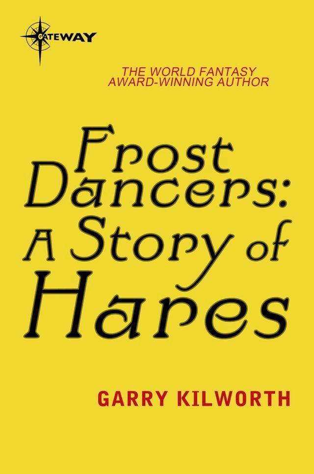  Frost Dancers: A Story of Hares(Kobo/電子書)