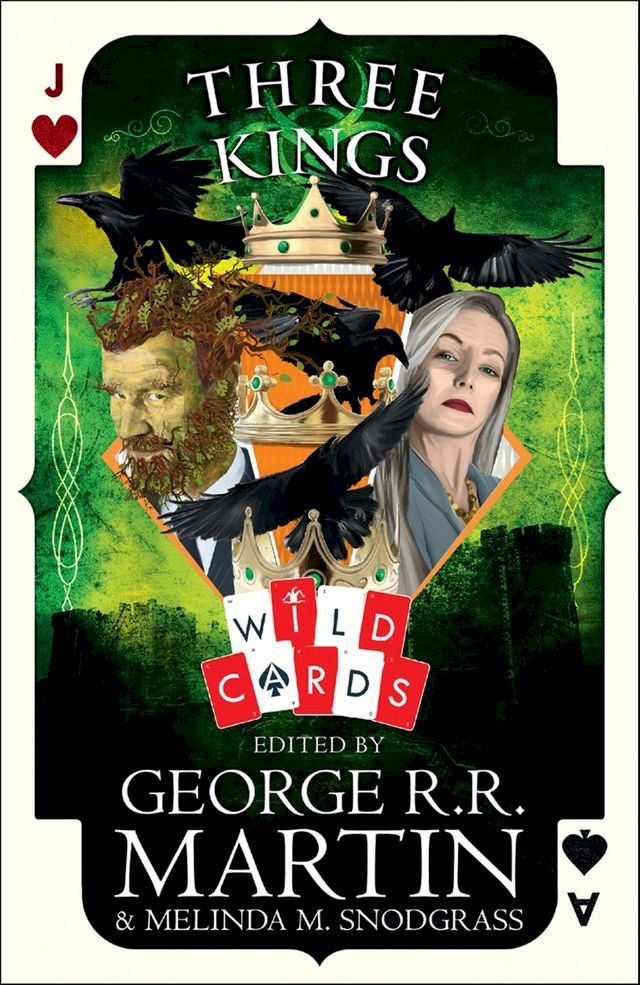  Three Kings: Edited by George R. R. Martin (Wild Cards)(Kobo/電子書)